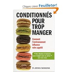 Conditionn�s pour trop manger
