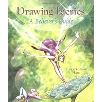 Drawing Faeries: a Believer's Guide