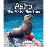 Astro: The Steller Sea Lion