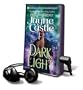 Dark Light [With Earphones] (Playaway Adult Fiction)