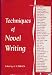 Techniques of Novel Writing