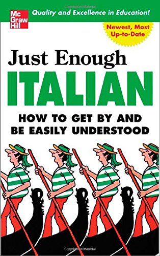 just enough italian just enough phrasebook series