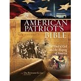 TheAmericanPatriot'sBible:TheWordofGodandtheShapingofAmerica