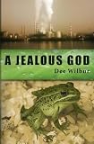 A Jealous God
