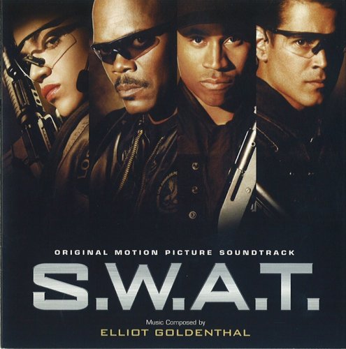 オリジナル・サウンドトラック「S. W. A. T.」 エリオット・ゴールデンサル アポロ・フォー・フォーティ ホット・アクション・コップ ダニー・セイバー