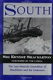 South: The Last Antarctic Expedition of Shackleton and the Endurance: The Story of Shackleton