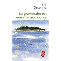 La grammaire est une chanson douce
