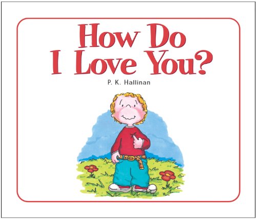 How Do I Love You?