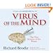 Virus of the Mind: The New Science of the Meme