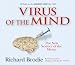 Virus of the Mind: The New Science of the Meme