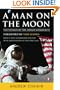 A Man on the Moon: The Voyages of the Apollo Astronauts