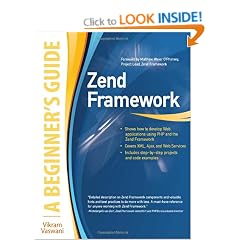 Zend Framework, A Beginner's Guide
