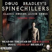 Doug Bradley's Spine Chillers, Volume 2 | [Wilkie Collins, Edgar Allan Poe, Arthur Conan Doyle, Howard Philip Lovecraft]