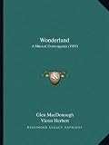 Wonderland: A Musical Extravaganza (1905)