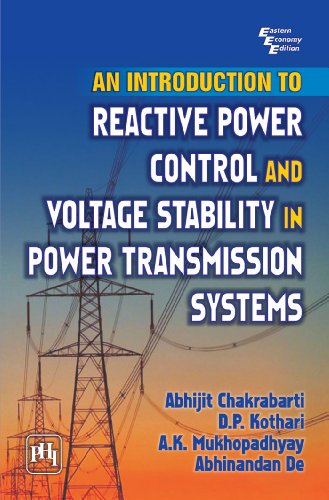Introduction to Reactive Power Control and Voltage Stability in Power Transmission Systems, An
