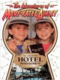 Adventures of Mary-Kate & Ashley: The Case of the Hotel Who Done It