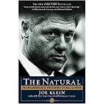The Natural: The Misunderstood Presidency of Bill Clinton book cover