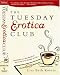 The Tuesday Erotica Club