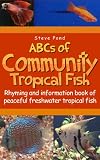 ABCs of Community Tropical Fish