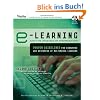 e-Learning and the Science of Instruction: Proven Guidelines for Consumers and Designers of Multimedia Learning
