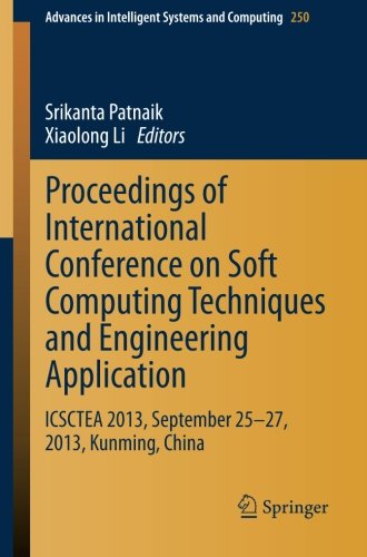 Proceedings of International Conference on Soft Computing Techniques and Engineering Application: ICSCTEA 2013, September 25-27, 2013, Kunming, China (Advances in Intelligent Systems and Computing)の表紙