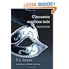 Cincuenta sombras más oscuras (Trilogia Cincuenta Sombras) (Spanish Edition)