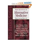 Click here to buy Basic Questions on Alternative Medicine: What Is Good and What Is Not? (BioBasics... by Gary P. Stewart, William R. Cutrer, Timothy J. Demy, and Donal P. O'Mathuna.
