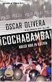 ¡Cochabamba!: Water War in Bolivia