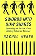 Swords into Dow Shares: Governing the Decline of the Military-Industrial Complex