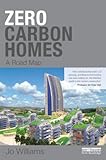 ISBN 9781849712491 product image for Zero-carbon Homes: A Road Map | upcitemdb.com