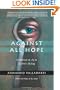Against All Hope: A Memoir of Life in Castro's Gulag