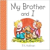 My Brother and I