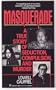 Masquerade:  A True Story of Seduction, Compulsion, and Murder