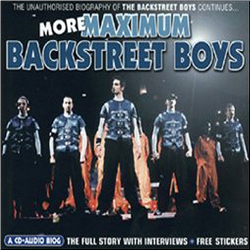 More Maximum Backstreet Boys