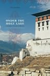 Under the Holy Lake: A Memoir of East...