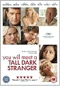 You Will Meet a Tall Dark Stranger [DVD] [2010]