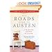 All Roads Lead to Austen: A Year-long Journey with Jane