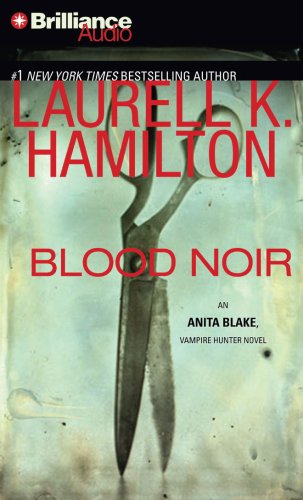 Blood Noir (Anita Blake Vampire Hunter) (Anita Blake Vampire Hunter)