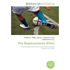 The Replacements (Film): Howard Deutch, Keanu Reeves, Gene Hackman, Brooke Langton, Jon Favreau