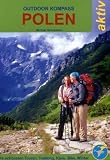  : Outdoor Kompass Polen aktiv: Die sch&ouml;nsten Trekking-, Kanu-, Bike- und Wintertouren