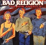 ザ・ニュー・アメリカ by バッド・レリジョン (2000-05-24)