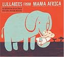 Lullabies From Mother Africa