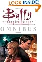 Buffy The Vampire Slayer Omnibus Volume 6: v. 6