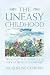 The Uneasy Childhood: 