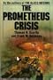 The Prometheus crisis