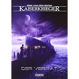 Kaiserkrieger 2: Der Verratvon "Dirk van den Boom"