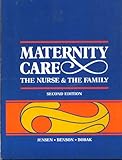 Maternity care : the nurse & the family