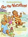 The Berenstain Bears Go on Vacation (The Berenstain Bears Series) (Hardcover)