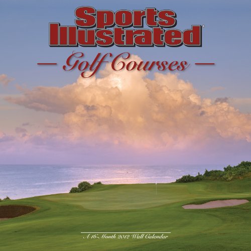 Sports Illustrated Golf Courses Wall Calendar
