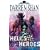 Hell's Heroes (The Demonata)